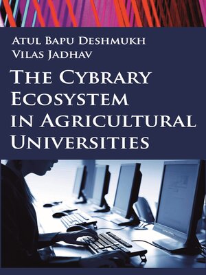 cover image of The Cybrary Ecosystem in Agricultural Universities
